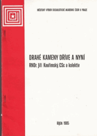 Drahé kameny dříve a nyní Mineralogie