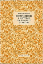 Rozmanitosti z historie Království českého Miscellanea from the History of the Kingdom of ...