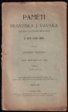 Paměti Františka J.Vaváka souseda a rychtáře milčického - z let 1770-1816. Kniha 3. (Rok ...
