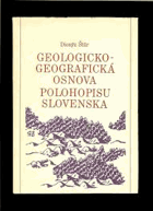 Geologicko-geografická osnova polohopisu Slovenska