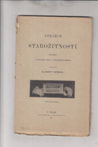 Strážce starožitností Povídky a poučení o lidu a starožitnostech