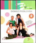 Buď fit s ČT. 2, Domácí posilovna