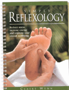 Simply Reflexology. Reduce stress, increase energy, and improve your overall wellbeing (BOOK +CD)