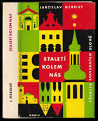 Staletí kolem nás Přehled stavebních slohů Památky