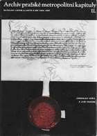 Archiv Pražské metropolitní kapituly II Katalog listin a listů z let 1420 - 1561