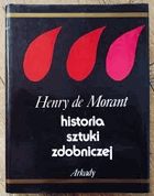 Historia sztuki zdobniczej od pradziejów do współczesności