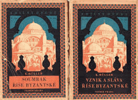 Vznik a sláva, soumrak byzantské říše Obrazů z dějin byzantských