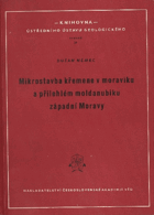 Mikrostavba křemene v moraviku a přilehlém moldanubiku západní Moravy