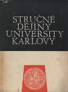 Stručné dějiny University Karlovy Universita Karlova