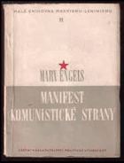 Manifest komunistické strany+Stanovy Svazu komunistů+K dějinám Svazu komunistů