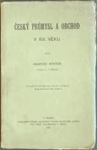 Český průmysl a obchod v XVI 16 věku