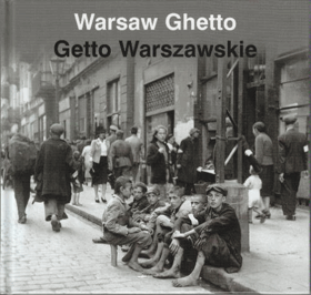Warsaw Ghetto - Getto Warszawskie