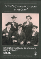 Brněnské hospody, restaurace, bary a vinárny Račte pivečko nebo vínečko 2