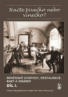 Brněnské hospody, restaurace, bary a vinárny Račte pivečko nebo vínečko 1