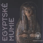 Egyptské mumie Egyptian mummies Egypt