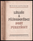 Lékaři a přírodovědci doby Purkyňovy Medicína