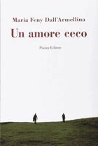 Un amore ceco