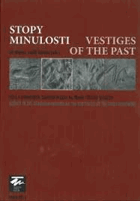 Stopy minulosti Věda v Moravském zemském muzeu na prahu třetího tisíciletí - Vestiges of the ...
