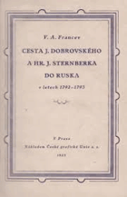 Cesta J.Dobrovského a Hr.J.Sternberka do Ruska v letech 1792-1793