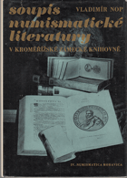 Soupis numismatické literatury v kroměřížské zámecké knihovně