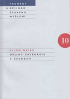 Dějiny chirurgie v Čechách Medicína