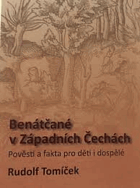 Benátčané v Západních Čechách Pověsti a fakta pro děti i dospělé