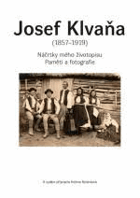 Náčrtky mého životopisu 1857-1919 Paměti a fotografie