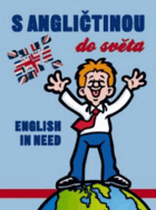 S angličtinou do světa English in need