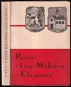 Pověsti z kraje Malátova a Klicperova Chlumec nad Cidlinou