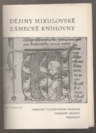 Dějiny mikulovské zámecké knihovny Mikulov