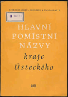 Hlavní pomístní názvy kraje Ústeckého podle stavu ke dni 1. ledna 1955