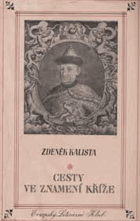 Cesty ve znamení kříže Dopisy a zprávy českých misionářů XVII.-XVIII. věku ze ...