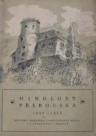 Minulost Přerovska Ročenka Okresního vlastivědného muzea J.A.Komenského v Přerově