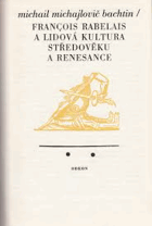 François Rabelais a lidová kultura středověku a renesance
