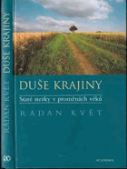 Duše krajiny Staré stezky v proměnách věků