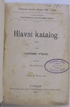 Všeobecná zemská výstava v Praze 1891 na oslavu jubilea první průmyslové výstavy roku 1791 ...
