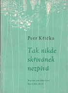 Tak nikde skřivánek nezpívá PODPIS Jaroslav Šerých