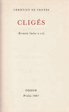 CLIGÉS Román lásky a cti Středověk