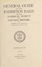 General guide to the exhibition halls of the American Museum of Natural History