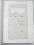 ZLATÁ PRAHA R 20 Obrázkový týdeník pro zábavu a poučení