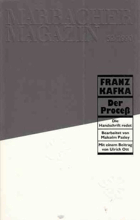 Marbacher Magazin, 52/1990. Franz Kafka. Der Proceß. Die Handschrift redet