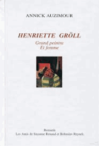 Henriette Gröll Grand peintre et femme REYNEK