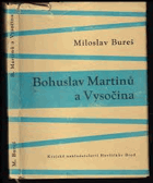 Bohuslav Martinů a Vysočina Reynek, Bohuslav