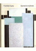 František KUPKA Geometrie myšlenek A4 plus formát
