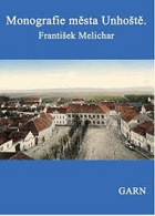 Monografie města Unhoště Unhošť