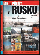 Jak přežít v Rusku 1990-2003