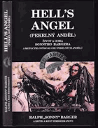 Hell's Angel Pekelný anděl Život a doba Sonnyho Bargera a motocyklového klubu Pekelných ...