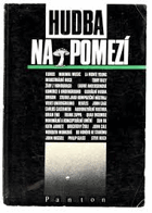 Hudba na pomezí Sborník