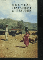 Nouveau Testament & Psaumes de Notre Seigneur Jesus Christ - version synodale - 7eme edition