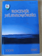 Rocznik Jeleniogórski. Tom XXXII (2000).